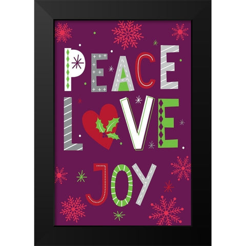 Peace, Love, Joy Black Modern Wood Framed Art Print by ND Art