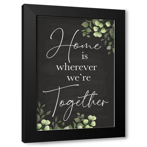 Home Is Black Modern Wood Framed Art Print by ND Art