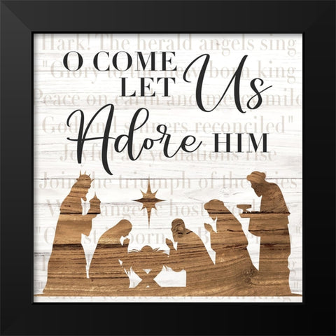 Let Us Adore Him Black Modern Wood Framed Art Print by ND Art