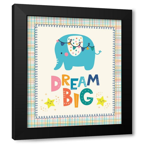 Dream Big Black Modern Wood Framed Art Print by ND Art