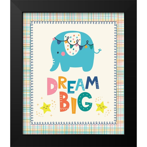 Dream Big Black Modern Wood Framed Art Print by ND Art