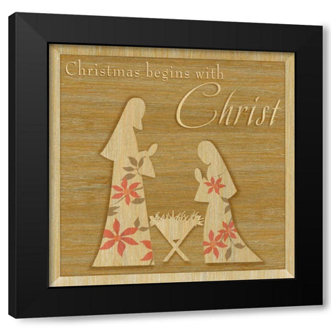 Christmas Begins with Christ Black Modern Wood Framed Art Print with Double Matting by P.S. Art Studios