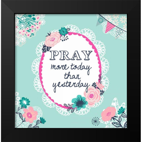 Pray Black Modern Wood Framed Art Print by P.S. Art Studios