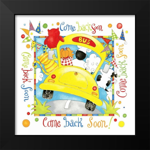 Come Back Soon Black Modern Wood Framed Art Print by P.S. Art Studios