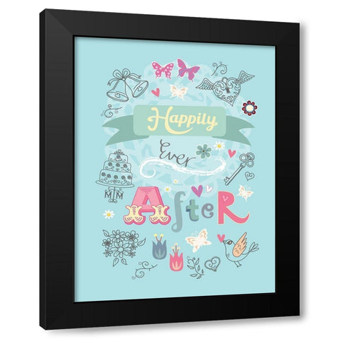 Happily Ever After Black Modern Wood Framed Art Print by P.S. Art