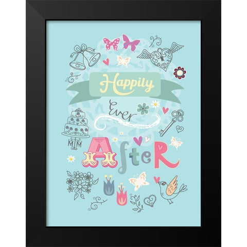 Happily Ever After Black Modern Wood Framed Art Print by P.S. Art