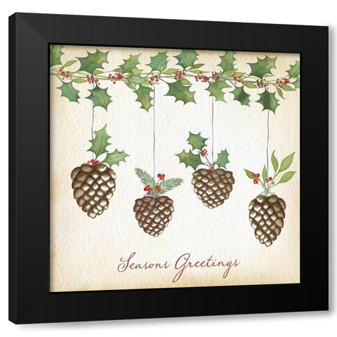 Seasons Greetings Pine Cones Black Modern Wood Framed Art Print with Double Matting by P.S. Art