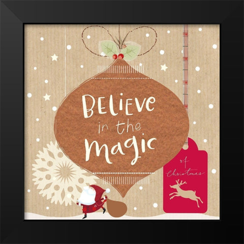 Believe in the Magic Black Modern Wood Framed Art Print by P.S. Art