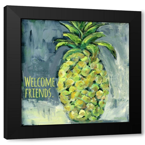 Welcome Pineapple Welcome Friends Black Modern Wood Framed Art Print with Double Matting by Pamela J. Wingard