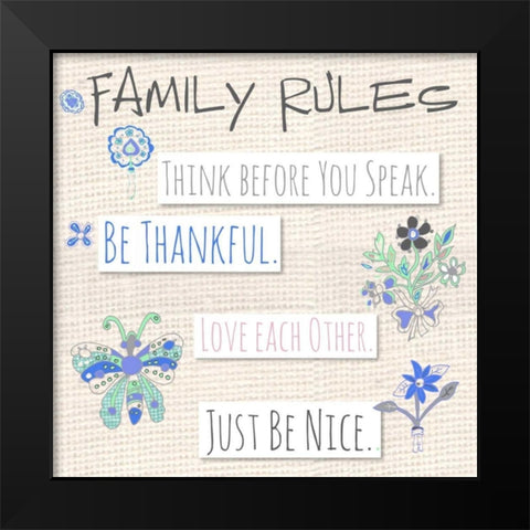 Family Rules Flowers Black Modern Wood Framed Art Print by Pamela J. Wingard