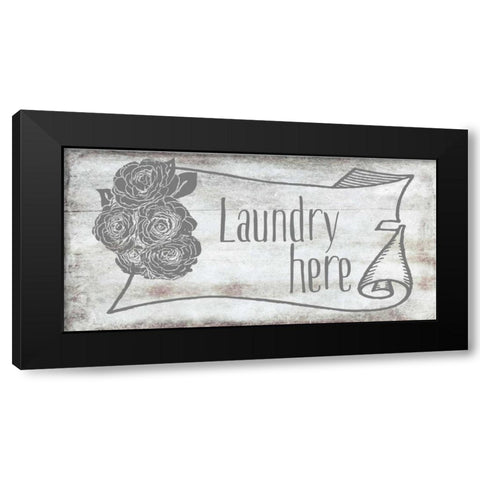 Laundry Here Black Modern Wood Framed Art Print with Double Matting by Murdock, Ramona
