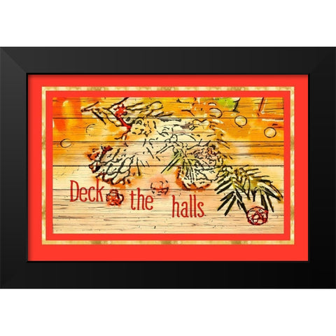 Deck the Halls Black Modern Wood Framed Art Print by Murdock, Ramona