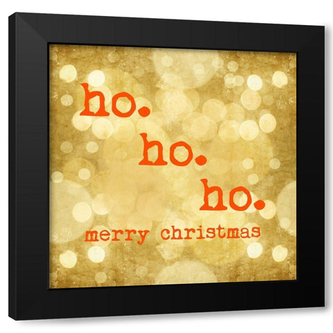 Ho Ho Ho Black Modern Wood Framed Art Print by Murdock, Ramona