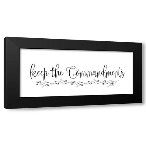 Keep the Commandments Black Modern Wood Framed Art Print with Double Matting by Murdock, Ramona