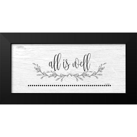 All is Well Black Modern Wood Framed Art Print by Murdock, Ramona
