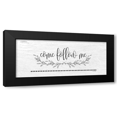 Come Follow Me Black Modern Wood Framed Art Print by Murdock, Ramona