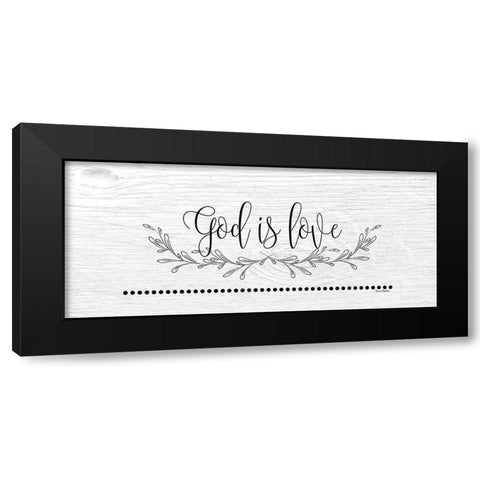 God is Love Black Modern Wood Framed Art Print by Murdock, Ramona