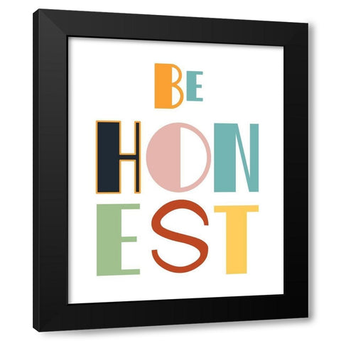 Be Honest Black Modern Wood Framed Art Print with Double Matting by Murdock, Ramona