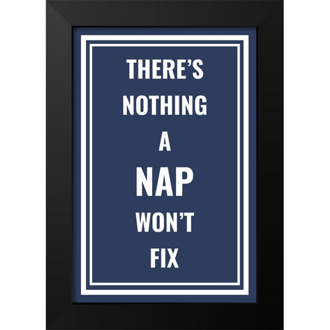 Nap Fix Black Modern Wood Framed Art Print by Murdock, Ramona