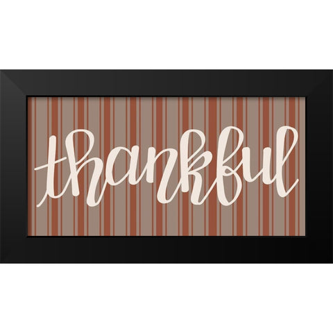 Thankful Black Modern Wood Framed Art Print by Dicks, Stephanie
