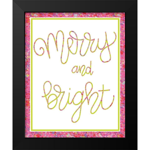 Merry and Bright Black Modern Wood Framed Art Print by Dicks, Stephanie