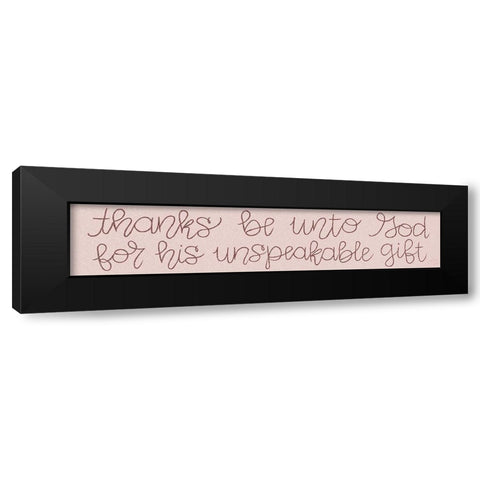 Thanks Be Unto God Black Modern Wood Framed Art Print with Double Matting by Dicks, Stephanie