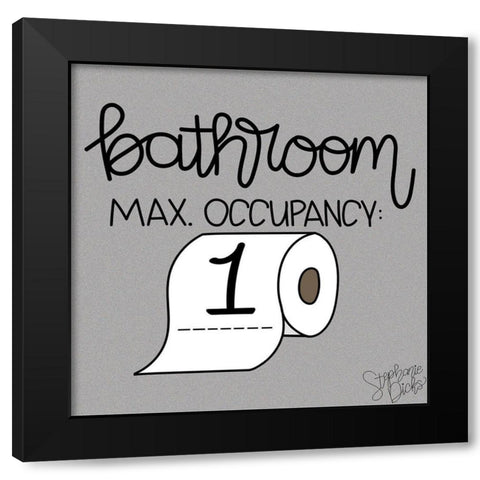 Max Occupancy Black Modern Wood Framed Art Print by Dicks, Stephanie