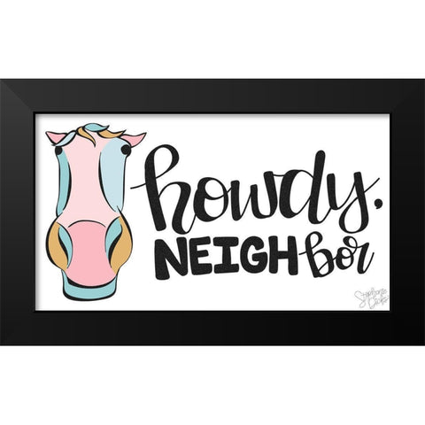 Howdy Black Modern Wood Framed Art Print by Dicks, Stephanie