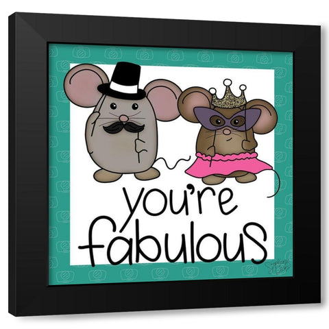 Youre Fabulous Black Modern Wood Framed Art Print with Double Matting by Dicks, Stephanie