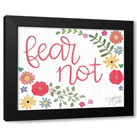 Fear Not Black Modern Wood Framed Art Print with Double Matting by Dicks, Stephanie