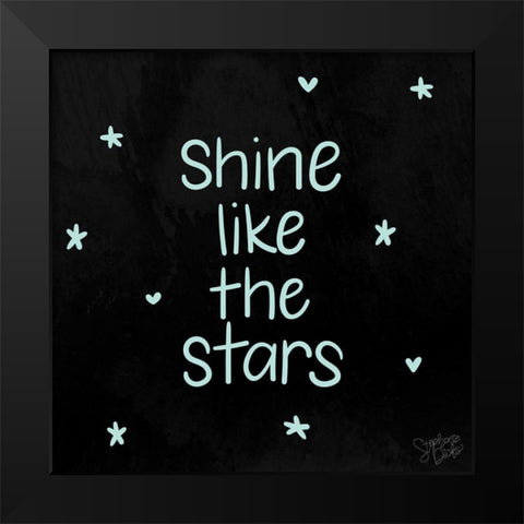 Shine Like the Stars Black Modern Wood Framed Art Print by Dicks, Stephanie