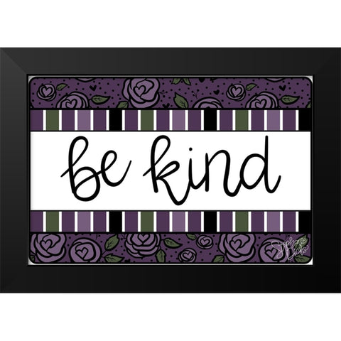 Be Kind Black Modern Wood Framed Art Print by Dicks, Stephanie