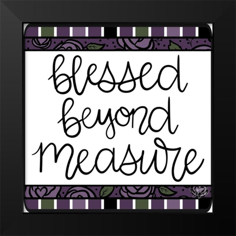 Blessed Black Modern Wood Framed Art Print by Dicks, Stephanie