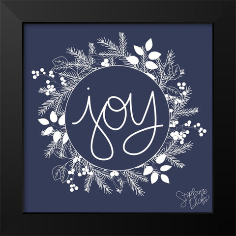 Joy Black Modern Wood Framed Art Print by Dicks, Stephanie