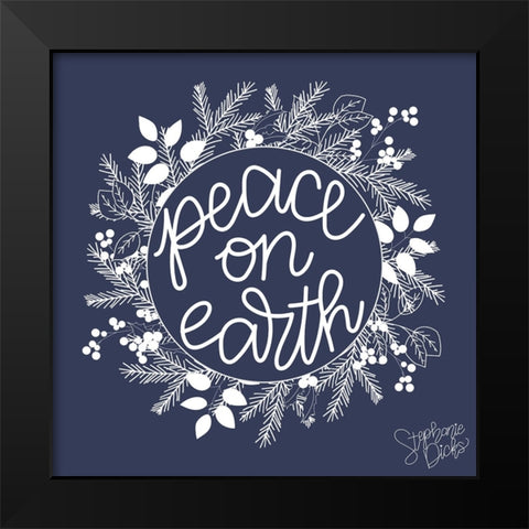 Peace on Earth Black Modern Wood Framed Art Print by Dicks, Stephanie