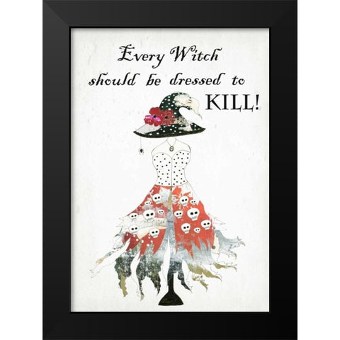 Dressed to Kill Black Modern Wood Framed Art Print by Ogren, Sarah
