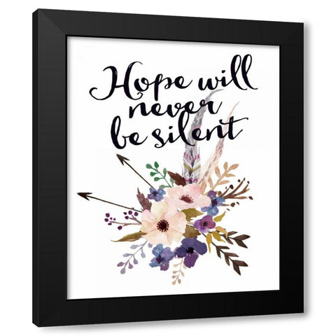 Hope Will Never Be Silent Black Modern Wood Framed Art Print with Double Matting by Moss, Tara