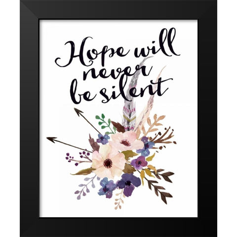 Hope Will Never Be Silent Black Modern Wood Framed Art Print by Moss, Tara