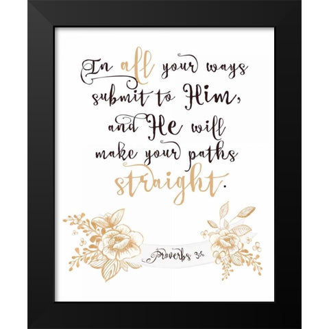 Proverbs 3-6 Black Modern Wood Framed Art Print by Moss, Tara