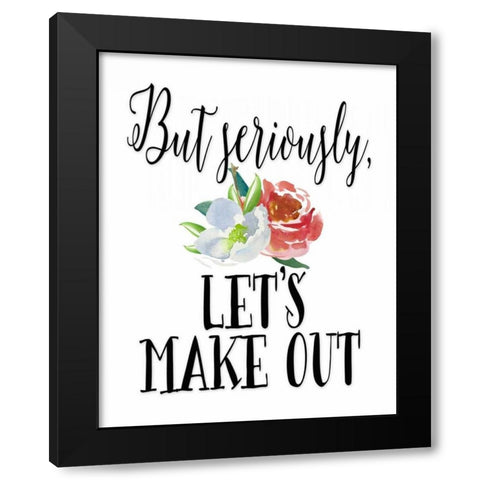 Lets Make Out Black Modern Wood Framed Art Print by Moss, Tara