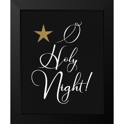 O Holy Night Black Modern Wood Framed Art Print by Moss, Tara