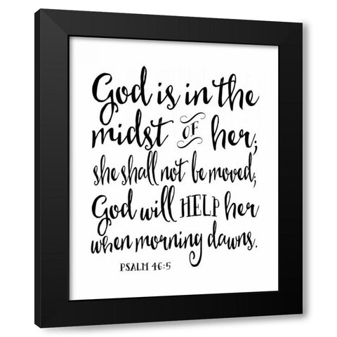 Psalm 46:5 Black Modern Wood Framed Art Print with Double Matting by Moss, Tara