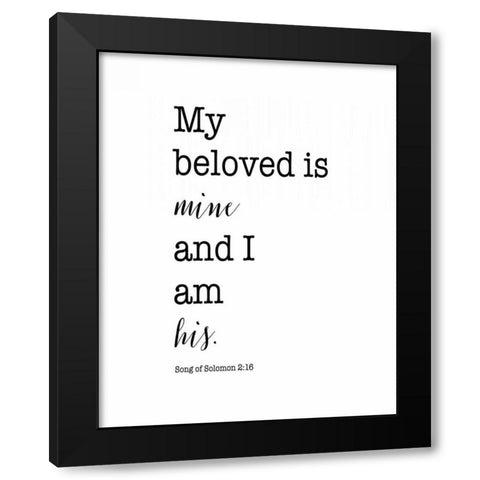 Song of Solomon 2:16 Black Modern Wood Framed Art Print by Moss, Tara