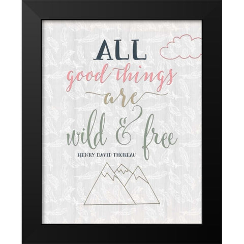 All Good Things Quote Black Modern Wood Framed Art Print by Moss, Tara