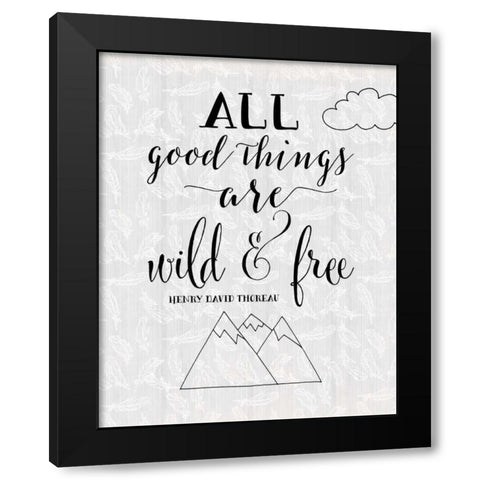 All Good Things Quote II Black Modern Wood Framed Art Print by Moss, Tara