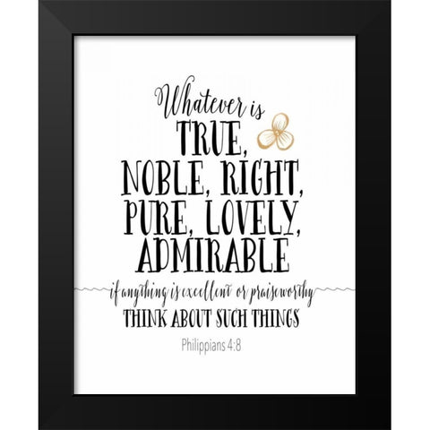 Philippians 4:8 Black Modern Wood Framed Art Print by Moss, Tara