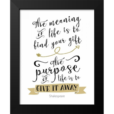 The Meaning of Life Black Modern Wood Framed Art Print by Moss, Tara