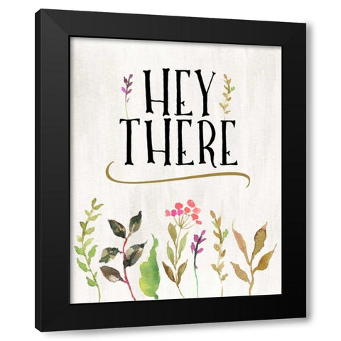 Hey There Black Modern Wood Framed Art Print by Moss, Tara