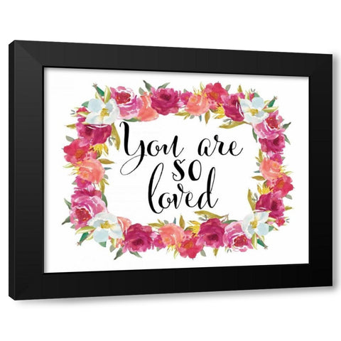 You Are So Loved Wreath Black Modern Wood Framed Art Print by Moss, Tara