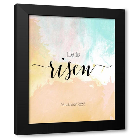 He Is Risen Black Modern Wood Framed Art Print by Moss, Tara
